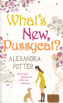 Бумажная книга «What's New, Pussycat?», автор Александра Поттер - фото №1 - миниатюра