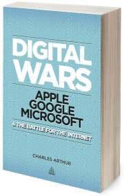 Бумажная книга «Digital Wars: Apple. Google. Microsoft & The Battle for the Internet», автор Чарльз Артур - фото №4 - миниатюра