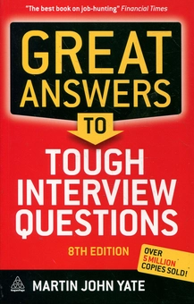 Паперова книга «Great Answers to Tough Interview Questions», автор Мартін Джон Йейт - фото №2 - мініатюра