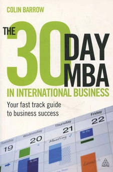 Паперова книга «The 30 Day MBA in International Business: Your Fast Track Guide to Business Success», автор Колін Барроу - фото №1 - мініатюра