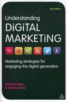 Паперова «Understanding Digital Marketing: Marketing Strategies for Engaging the Digital Generation», автора Дэмиан Райан– фото №1