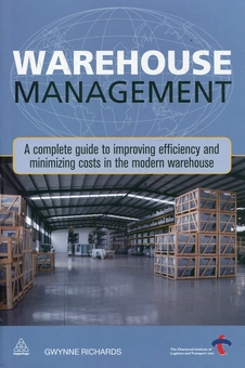 Бумажная книга «Warehouse Management: A Complete Guide to Improving Efficiency and Minimizing Costs in the Modern Warehouse», автор Гвин Ричардс - фото №2 - миниатюра