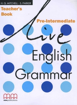 Паперова книга «Live English Grammar. Pre-Intermediate. Teacher's Book», автор Естер Войджицкі - фото №1 - мініатюра