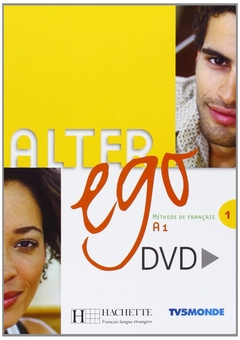 Бумажная книга «Alter Ego 1. Méthode de français. A1. DVD», авторов В. Кизирян, Энни Бертет, Моник Ваэндендрис, Беатрикс Сэмпсонис, Кэтрин Хьюго - фото №1 - миниатюра