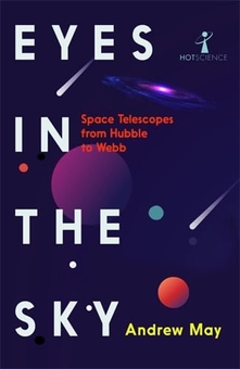 Паперова книга «Eyes in the Sky. Space Telescopes from Hubble to Webb», автор Ендрю Мей - фото №2 - мініатюра