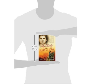 Паперова книга «My Family Is All I Have: A British woman's story of escaping the Nazis and surviving the Communists», автор Гелен-Еліс Дір - фото №3 - мініатюра