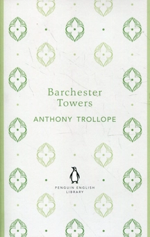 Паперова книга «Barchester Towers», автор Ентоні Троллоп - фото №1 - мініатюра
