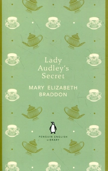 Бумажная книга «Lady Audley's Secret», автор Мэри Элизабет Брэддон - фото №1 - миниатюра
