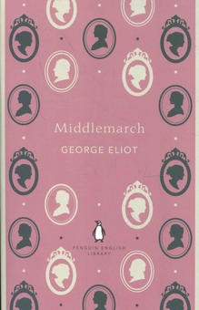 Бумажная книга «Middlemarch», автор Джордж Элиот - фото №1 - миниатюра