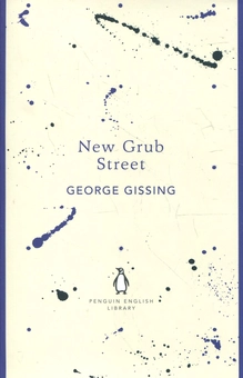 Паперова книга «New Grub Street», автор Джордж Гіссинг - фото №2 - мініатюра