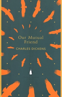 Паперова книга «Our Mutual Friend», автор Чарлз Діккенс - фото №1 - мініатюра
