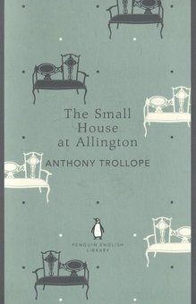 Паперова книга «The Small House at Allington», автор Ентоні Троллоп - фото №2 - мініатюра