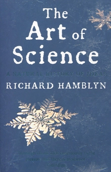 Бумажная книга «The Art of Science: A Natural History of Ideas», автор Ричард Хэмблин - фото №2 - миниатюра