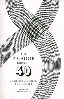 Бумажная книга «The Picador Book of 40: 40 Writers Inspired by a Number» - фото №2 - миниатюра