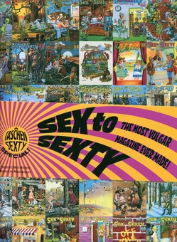 Бумажная книга «Sex to Sexty: The Most Vulgar Magazine Ever Made!» - фото №1 - миниатюра