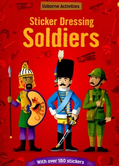 Паперова книга «Sticker Dressing. Soldiers», автор Луї Стовелл - фото №2 - мініатюра