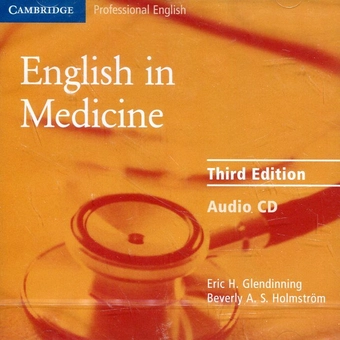Бумажная книга «English in Medicine. Third Edition Audio CD (CD-ROM)», авторов Эрик Глендиннинг, Беверли А. С. Хольмстрем - фото №2 - миниатюра