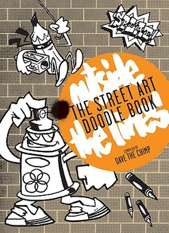 Паперова книга «Street Art Doodle Book», автор Дейв зе Чімп - фото №1 - мініатюра