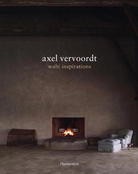 Бумажная книга «Axel Vervoordt: Wabi Inspirations», автор Аксель Вервурд - фото №2 - миниатюра
