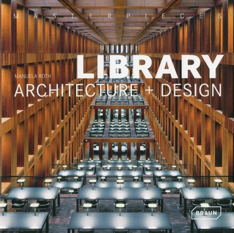 Бумажная книга «Masterpieces: Library Architecture + Design», автор Мануэла Рот - фото №1 - миниатюра