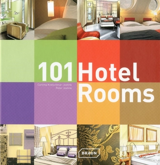 Бумажная книга «101 Hotel Rooms», авторов Коринна Кречмар-Джонк, Питер Джонк - фото №1 - миниатюра