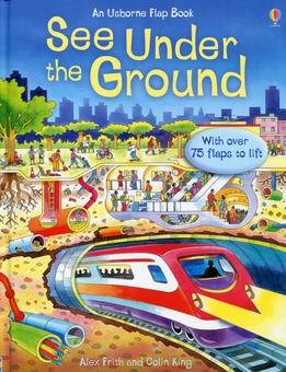 Бумажная книга «See Under the Ground», авторов Алекс Фрит, Колин Кинг - фото №1 - миниатюра