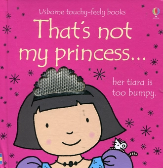 Бумажная книга «That's Not My Princess», автор Фиона Уотт - фото №2 - миниатюра