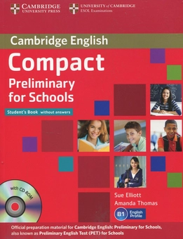 Паперова книга «Compact Preliminary for Schools Student's Book without answers (+ CD)», авторів Сью Елліотт, Аманда Томас - фото №2 - мініатюра