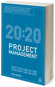 Бумажная книга «20:20 Project Management: How to Deliver on Time, on Budget and on Spec», автор Тони Маркс - фото №4 - миниатюра