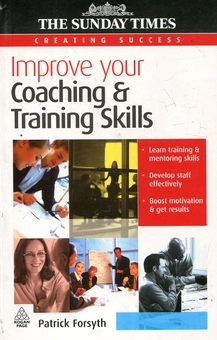Бумажная книга «Improve Your Coaching and Training Skills», автор Патрик Форсайт - фото №2 - миниатюра