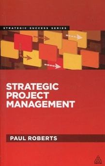 Бумажная книга «Strategic Project Management», автор Пол Робертс - фото №2 - миниатюра