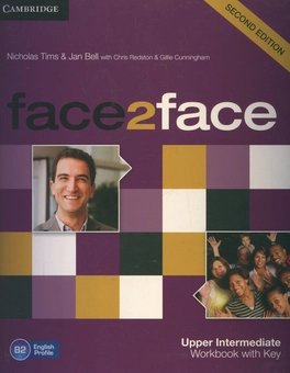 Паперова книга «Face2face. Upper Intermediate Workbook with Key», авторів Микола Тімсіт, Ян Белл, Кріс Редстон, Джиллі Каннінгем - фото №1 - мініатюра