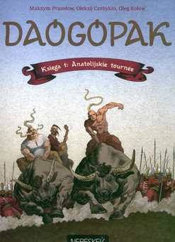 Бумажная книга «Daogopak. Ksiega 1: Anatolijskie tournee», авторов Максим Прасолов, Олег Колов - фото №2 - миниатюра