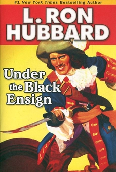 Паперова книга «Under the Black Ensign (+ 2CD)», автор Лафайєт Рональд Хаббард - фото №2 - мініатюра
