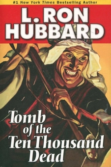 Паперова книга «Tomb of the Ten Thosand Dead (+ 2CD)», автор Лафайєт Рональд Хаббард - фото №2 - мініатюра
