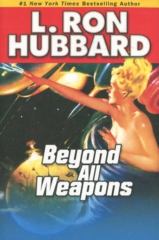 Бумажная книга «Beyond All Weapons (+ 2CD)», автор Лафайет Рональд Хаббард - фото №1 - миниатюра