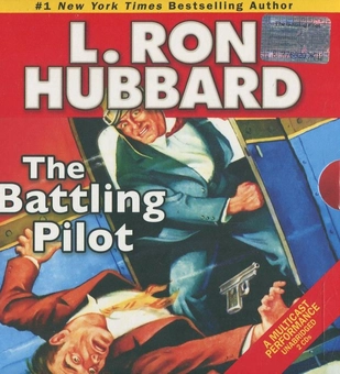 Бумажная книга «The Battling Pilot (+ 2CD)», автор Лафайет Рональд Хаббард - фото №4 - миниатюра