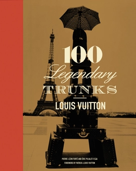 Бумажная книга «Louis Vuitton: 100 Legendary Trunks», авторов Эрик Пюжале-Плаа, Пьер Леонфорт - фото №1 - миниатюра