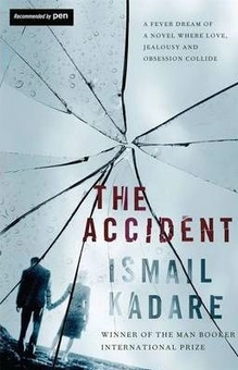 Паперова книга «The Accident», автор Ісмаїл Кадаре - фото №1 - мініатюра
