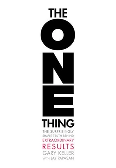 Паперова книга «The One Thing», авторів Гері Келлер, Джей Папасан - фото №1 - мініатюра