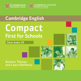 Паперова книга «Compact First for Schools Class Audio CD», авторів Барбара Томас, Лаура Метьюз - фото №2 - мініатюра