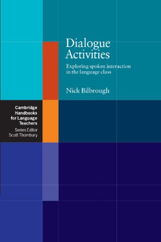 Паперова книга «Dialogue Activities: Exploring Spoken Interaction in the Language Class», автор Нік Білброу - фото №1 - мініатюра
