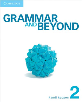 Бумажная книга «Grammar and Beyond Level 2 Student's Book», автор Рэнди Реппен - фото №1 - миниатюра