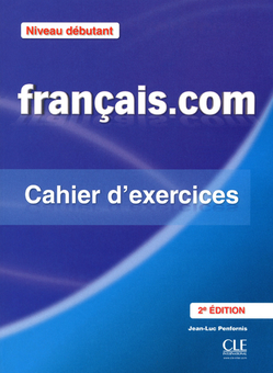 Паперова книга «Francais.Com. Cahier d'Exercices 1», автор Жан-Люк Пенфорніс - фото №1 - мініатюра