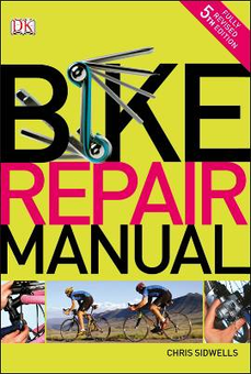Паперова книга «Bike Repair Manual», автор Кріс Сідвеллс - фото №2 - мініатюра