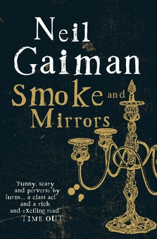 Паперова книга «Smoke and Mirrors», автор Ніл Ґейман - фото №1 - мініатюра