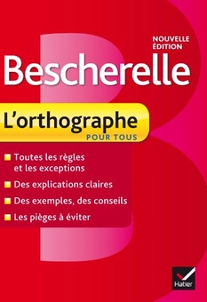 Паперова книга «Bescherelle: L'Orthographe Pour Tous. Nouvelle Edition», автор Клод Каннас - фото №1 - мініатюра