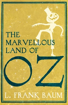 Бумажная книга «The Marvellous Land of Oz», автор Лаймен Фрэнк Баум - фото №1 - миниатюра