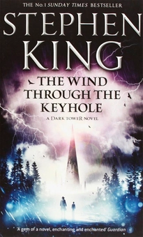 Бумажная книга «Wind Through the Keyhole: A Dark Tower Nove», автор Стивен Кинг - фото №1 - миниатюра