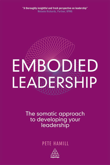 Паперова книга «Embodied Leadership: The Somatic Approach to Developing Your Leadership», автор Піт Хемілл - фото №2 - мініатюра